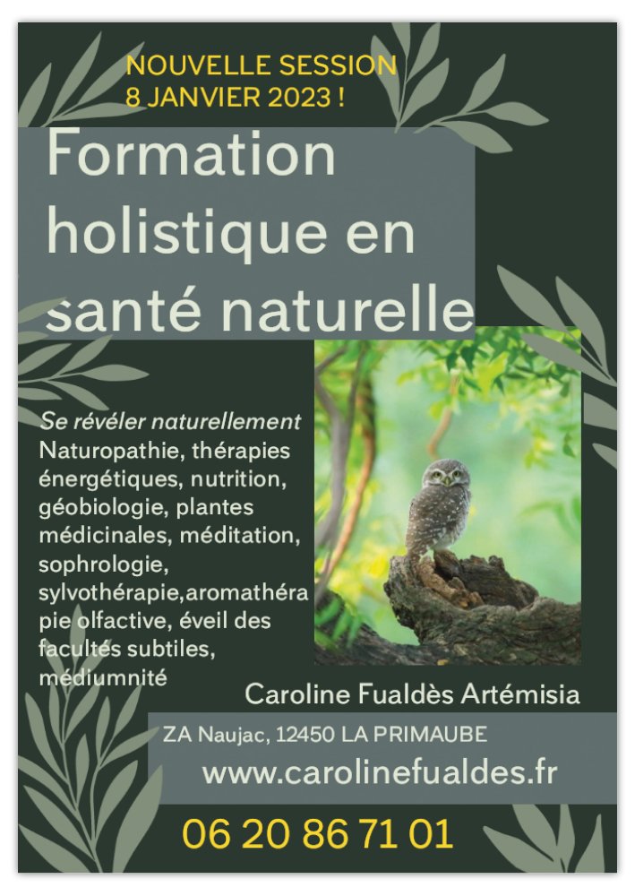 SE RÉVÉLER NATURELLEMENT : NOUVELLE SESSION le 8 janvier 2023 de la formation holistique en bien-être et santé naturelle à LA PRIMAUBE, près de Rodez, Aveyron