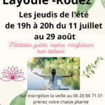 SOPHROLOGIE et MEDITATION à Layoule, berges de l’Aveyron, Rodez, tous les jeudis de l’été !