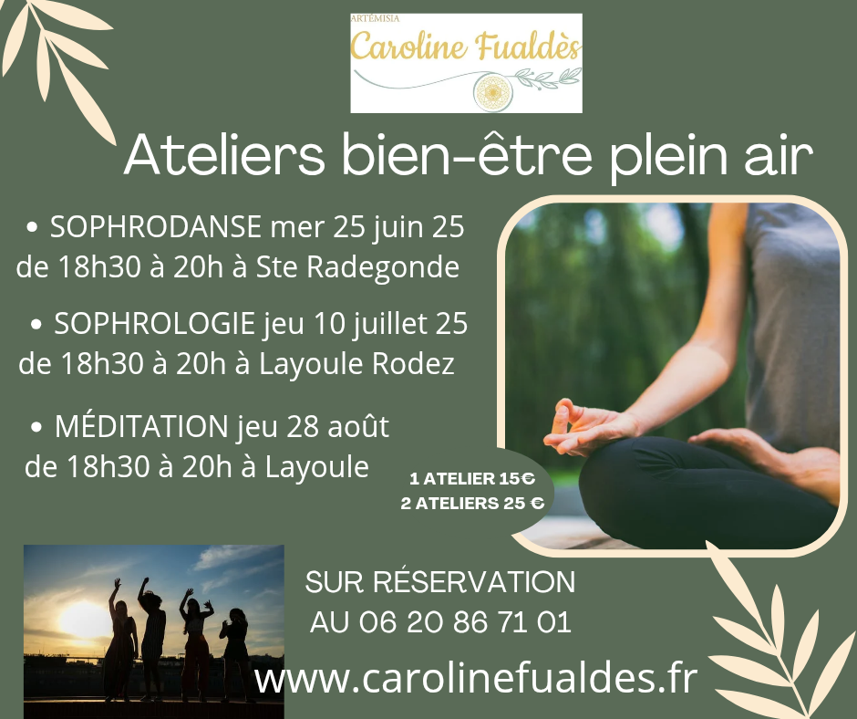 Ateliers bien-être à Layoule (Rodez, 12) été 2025 !