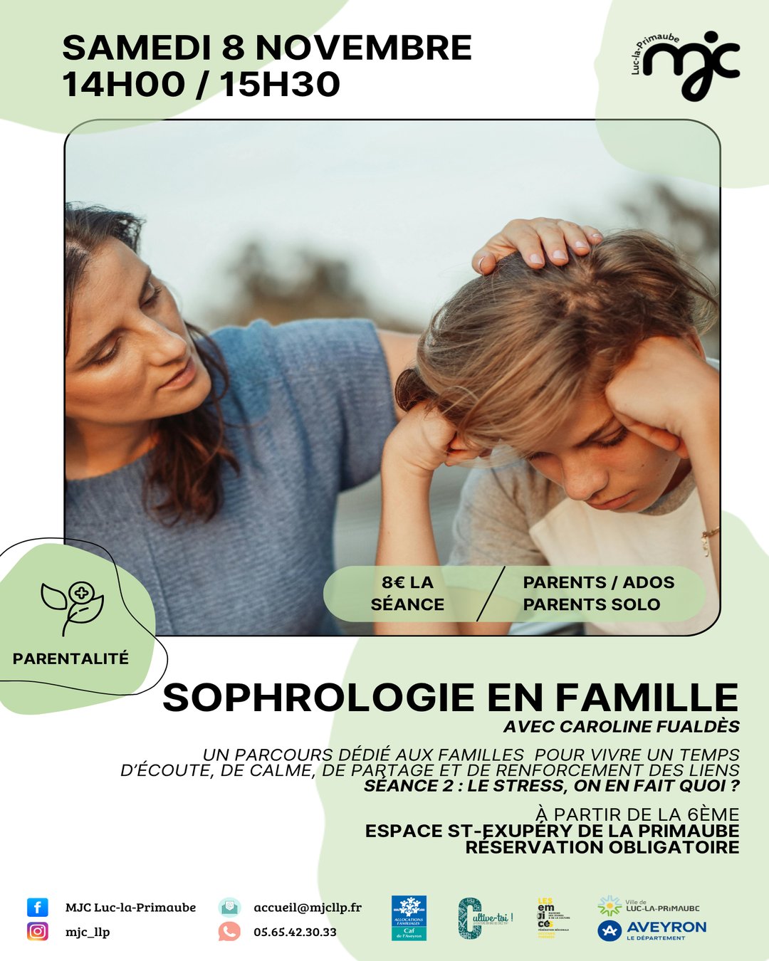 SOPHROLOGIE EN FAMILLE : pour parents et ados ou parents solo, le samedi 8 novembre de 14h à 15h30 à la MJC Luc La Primaube