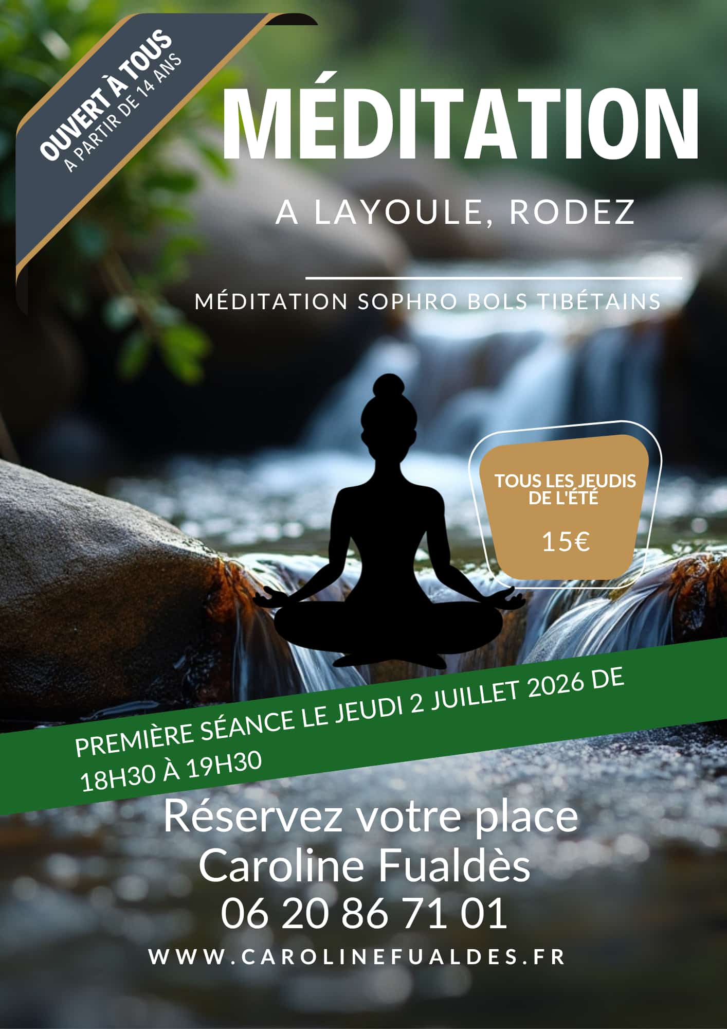 MÉDITATION Sur les berges de Layoule, Rodez (Aveyron) tous les jeudis de l&rsquo;été à partir du 2 juillet 2026