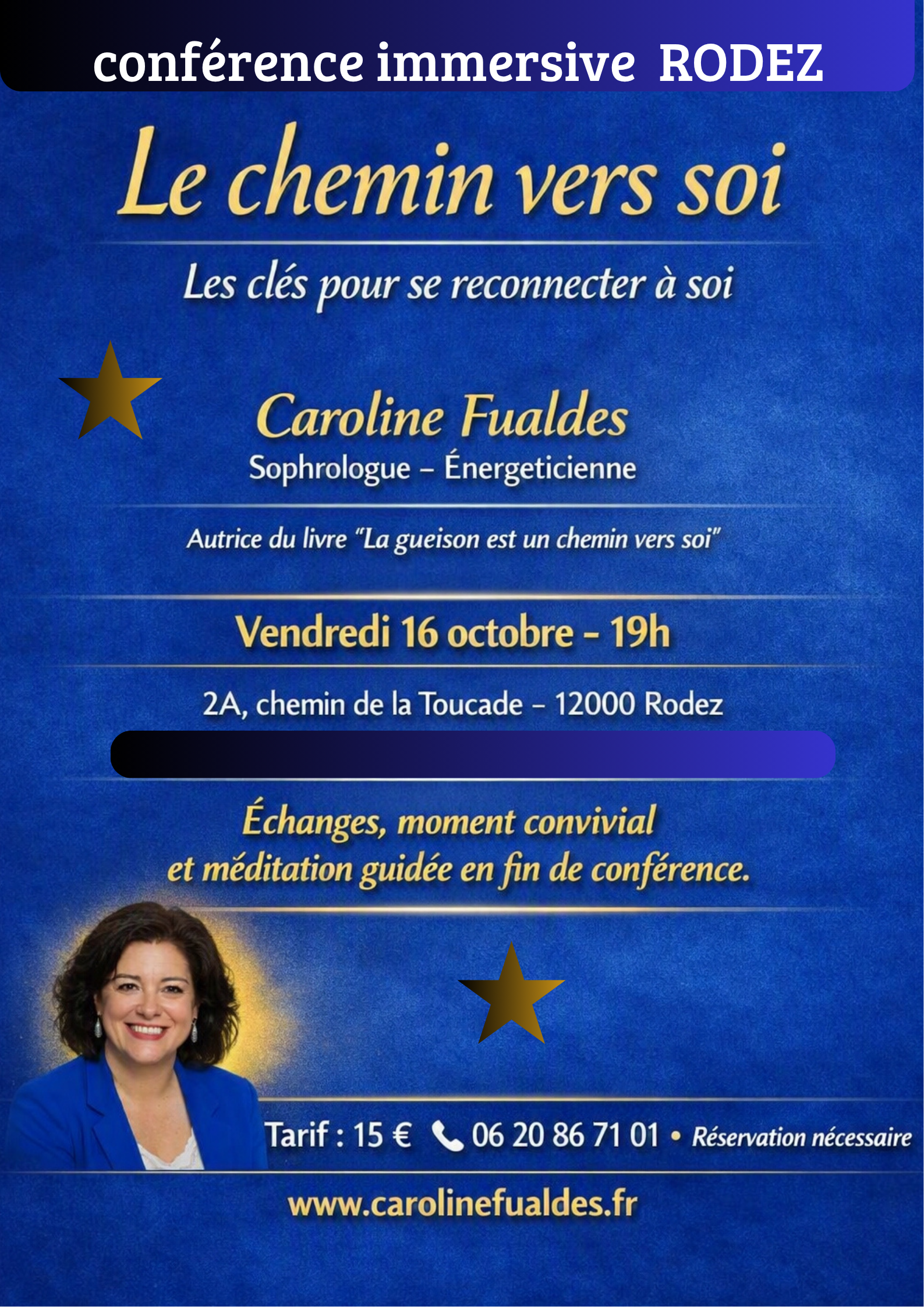 CONFERENCE immersive : « Chemin vers soi, les clés pour se reconnecter à soi » par Caroline Fualdès